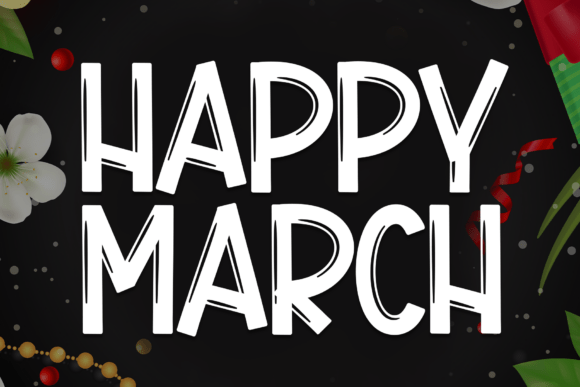 Happy March: Elegant Handwritten Font for Creatives